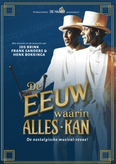 Productiehuis De Haard - De musical-revue ‘De Eeuw Waarin Alles Kan’ (28 nov)